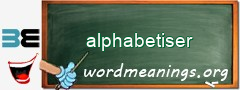 WordMeaning blackboard for alphabetiser